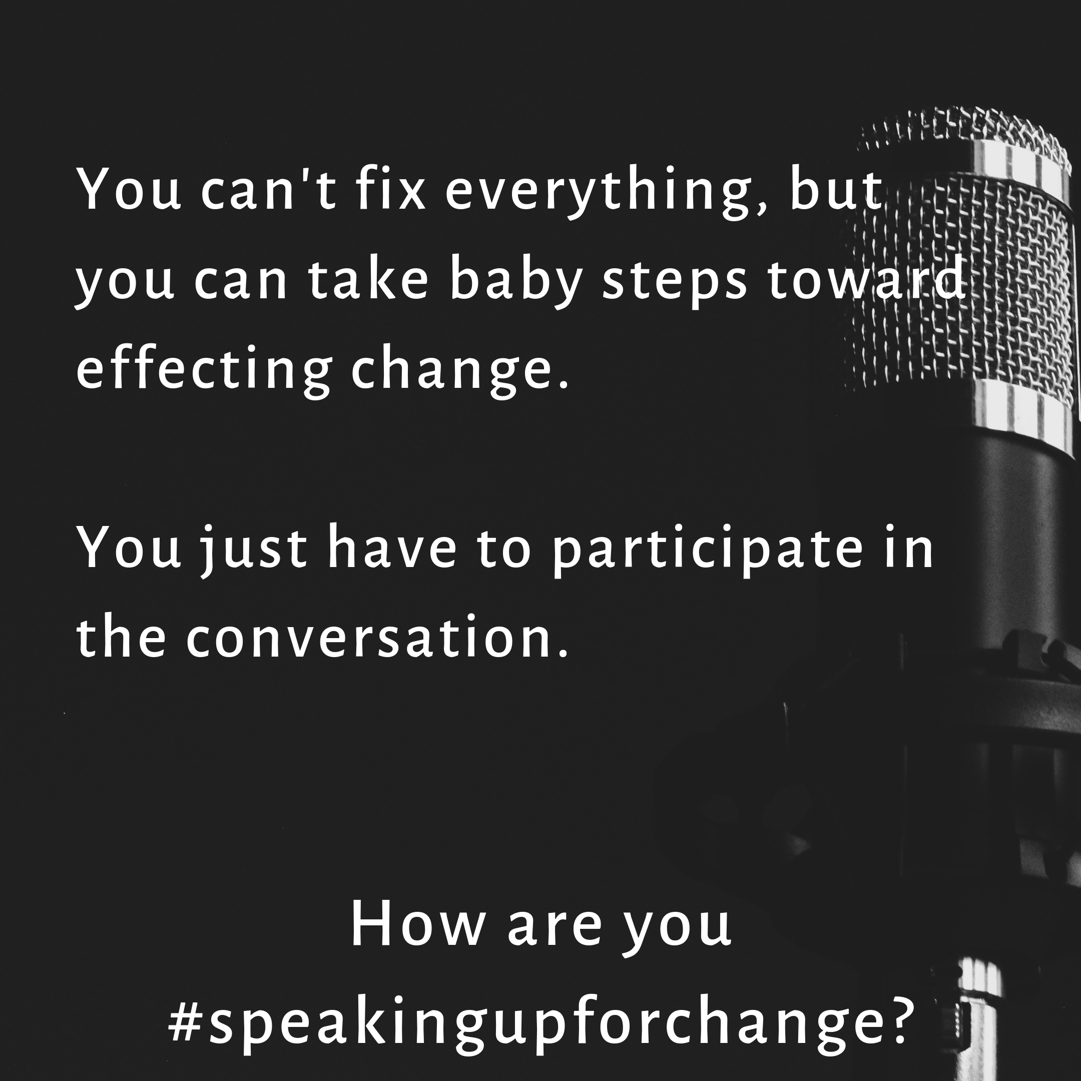 How are you #speakingupforchange_lb